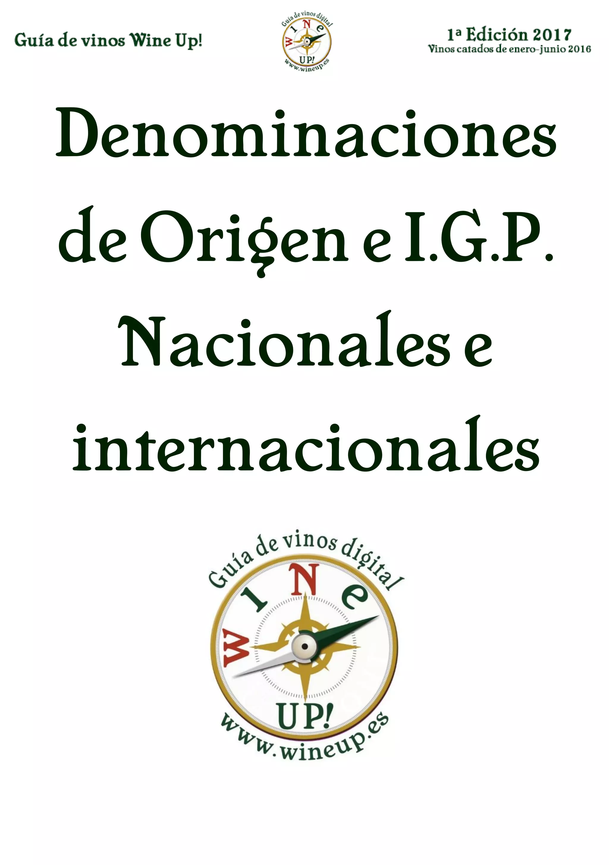 Denominaciones
de Origen e I.G.P.
Nacionales e
internacionales
 