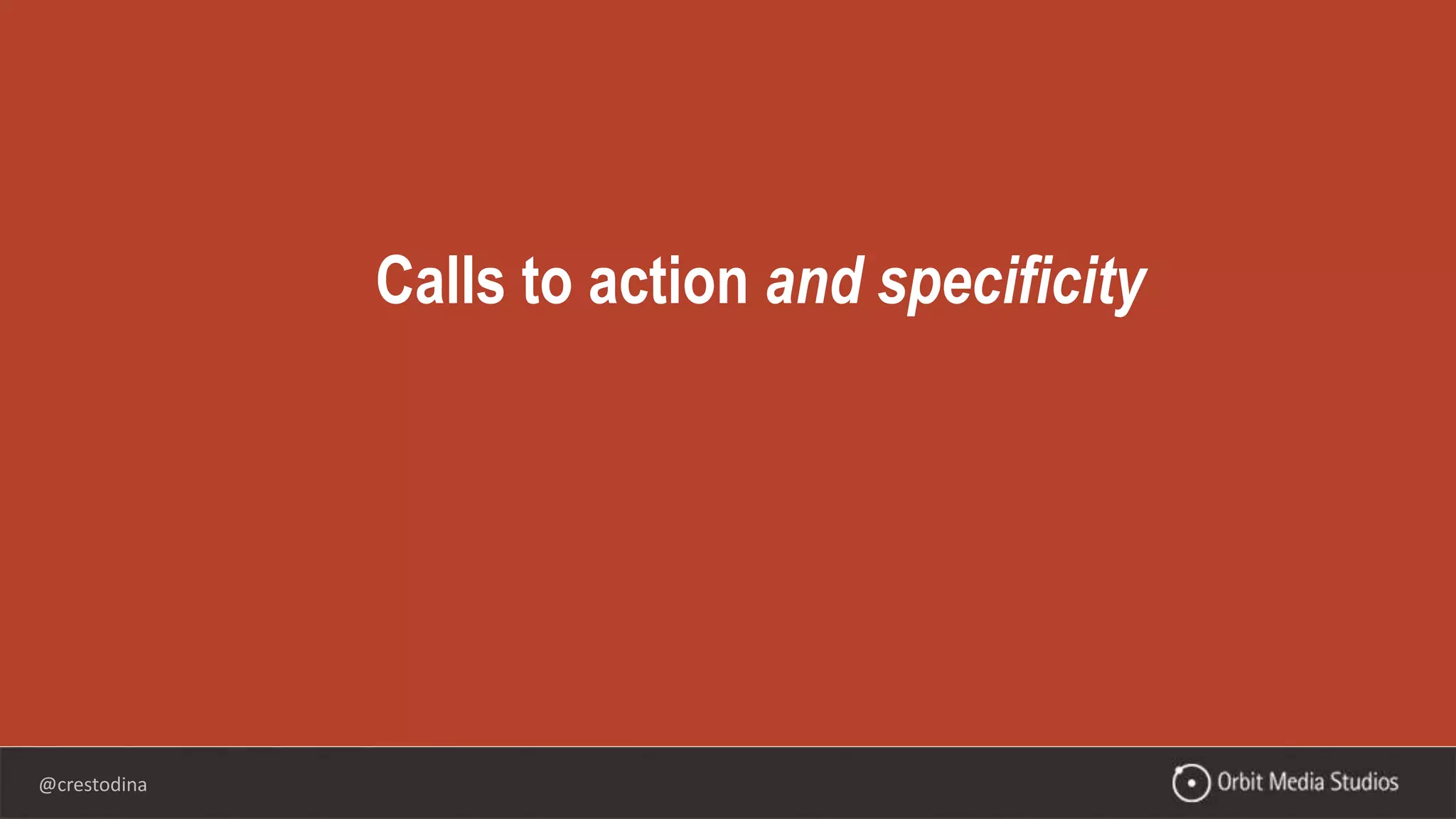 @crestodina
Calls to action and specificity
 