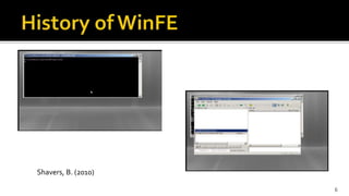 Shavers, B. (2010)
6
 