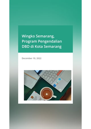 Wingko Semarang, Program Pengendalian DBD di Kota Semarang