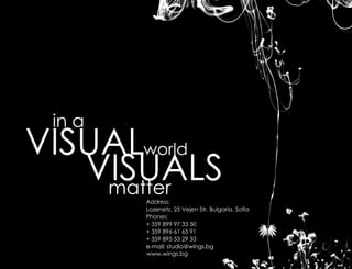 ia
 n
VS A wor
 I Ll
  U     d
  VSer L
   ItA S
   ma
     U
     tA de s
       d rs :
      L z n t 2 V jnSrB lai, oi
       o e ez 5 ee t ug r S f
             ,       .    a   a
      P o e:
       hns
      +3 98 99 3 5
        5 9 730
      +3 98 66 6 9
        5 9 151
      +3 98 55 2 3
        5 9 393
      emal tdo
       - is i@wig .g
           :u      nsb
      www. n s g
           wig .
               b
 