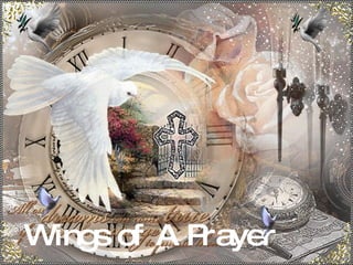 Wings of A Prayer 