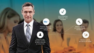 Uma companhia
legalizada, nova
e arrojada

Fazendo diferença
para a Comunidade
WINGS

Possui os mais
elevados padrões
de ética e atenção
ao consumidor

Desenvolvemos
as nossas próprias
tecnologias

Clientes e sócios
em mais de 30 países

 