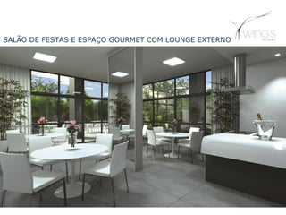 SALÃO DE FESTAS E ESPAÇO GOURMET COM LOUNGE EXTERNO
 