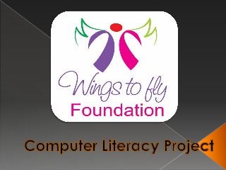 Wings To Fly Foundation, Ahmedabad, Computer Literacy Project
