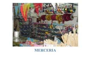 MERCERIA
 