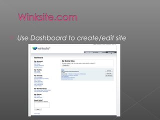  Use Dashboard to create/edit site
 