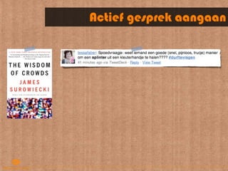 Actief gesprek aangaan
 
