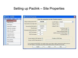 Setting up Paclink – Site Properties
 