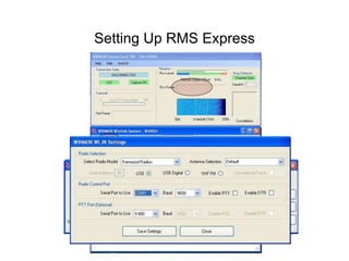 Setting Up RMS Express
 