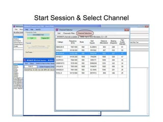Start Session & Select Channel
 
