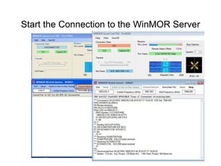 Start the Connection to the WinMOR Server
 