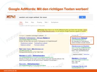 Google AdWords: Mit den richtigen Texten werben!
www.winlocal.de
 