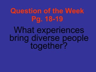 Question of the Week Pg. 18-19 ,[object Object]