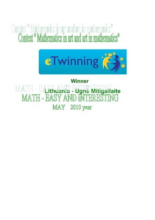 Winner
Lithuania - Ugne Mitigailaite
 