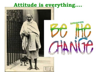 Attitude is everything…. . 