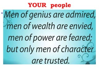 YOUR  people . 