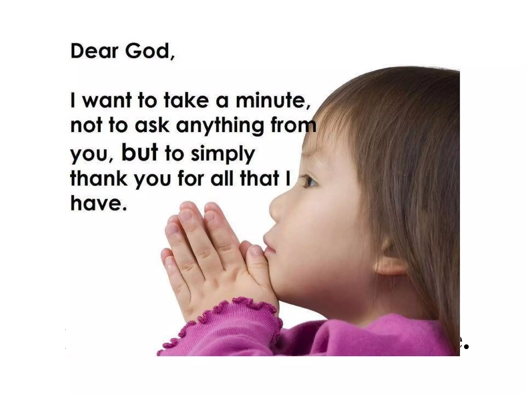 Develop an attitude of gratitude.
 