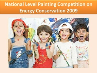 National Level Painting Competition on Energy Conservation 2009 