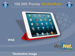 IPAD 
*illustrative Image 
 