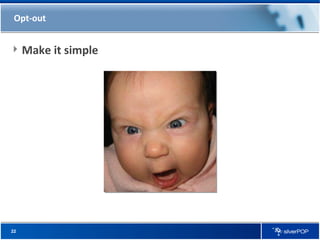 Opt-out Make it simple 