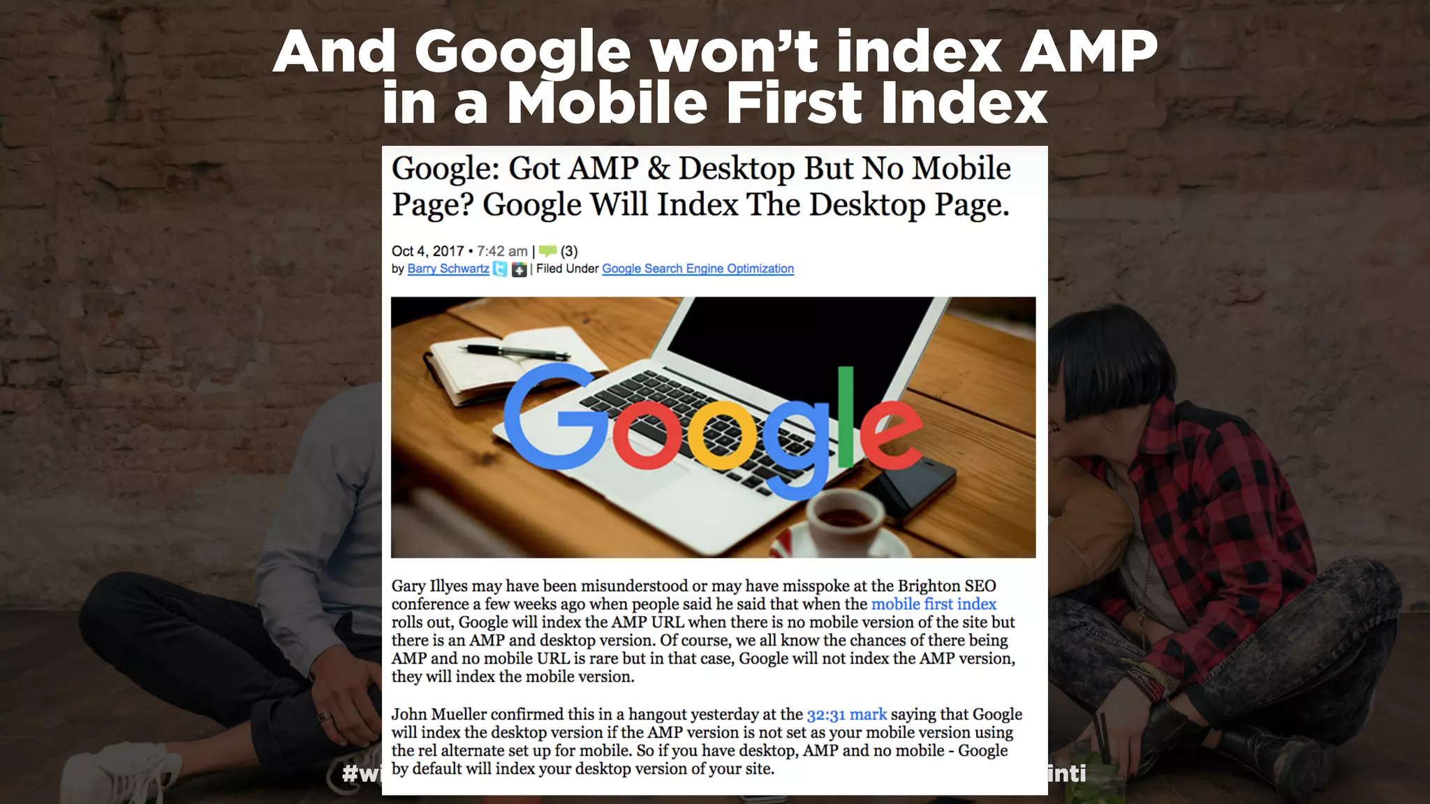 #winningmobile at #searchstarsSE by @aleyda from @orainti
And Google won’t index AMP  
in a Mobile First Index
 