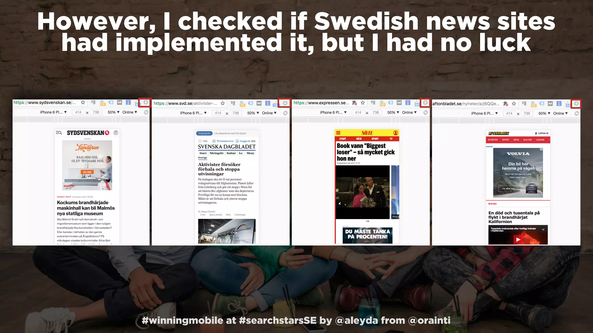 #winningmobile at #searchstarsSE by @aleyda from @orainti
However, I checked if Swedish news sites  
had implemented it, but I had no luck
 