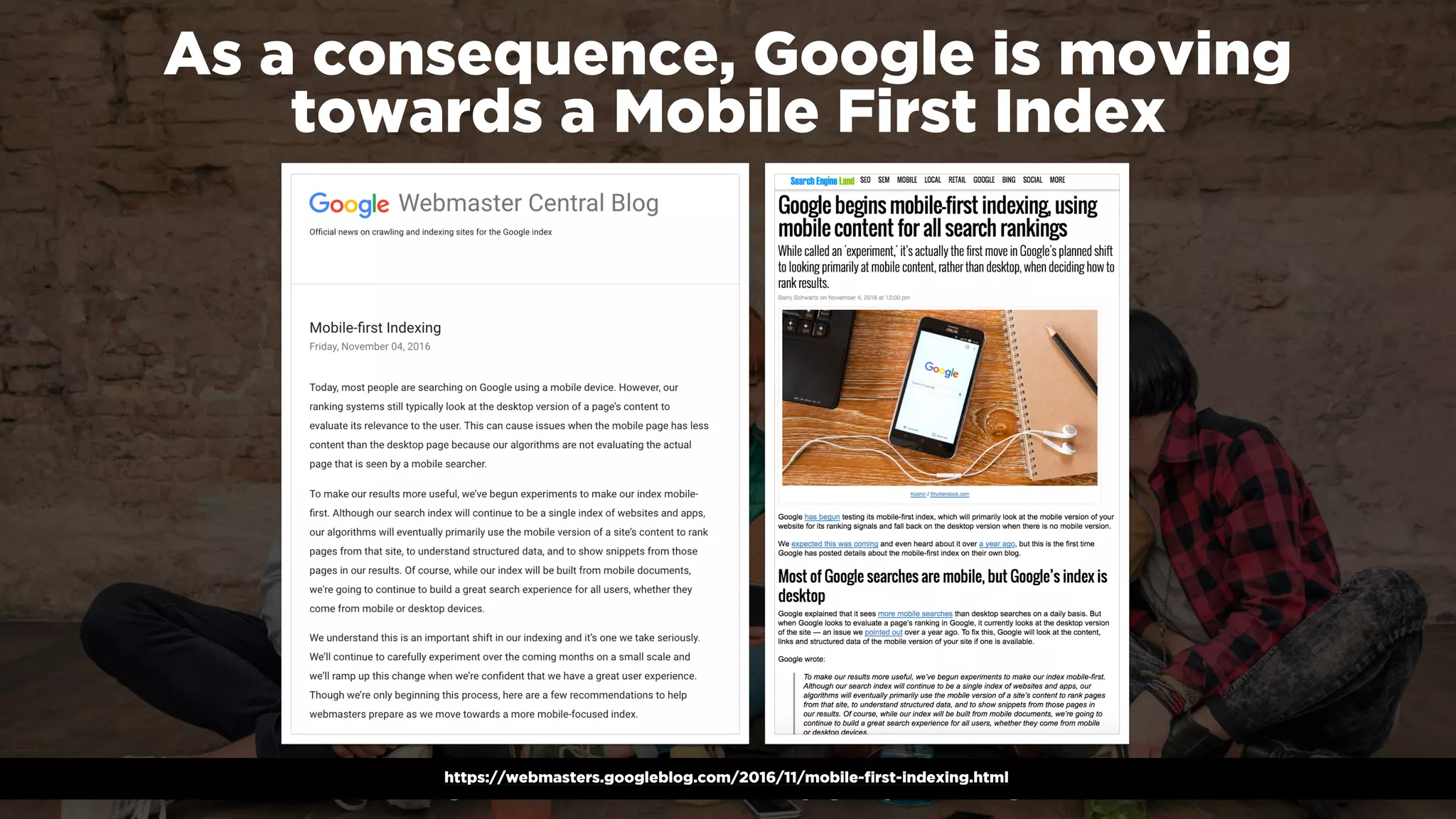 #winningmobile at #searchstarsSE by @aleyda from @orainti
As a consequence, Google is moving  
towards a Mobile First Index
https://webmasters.googleblog.com/2016/11/mobile-first-indexing.html
 