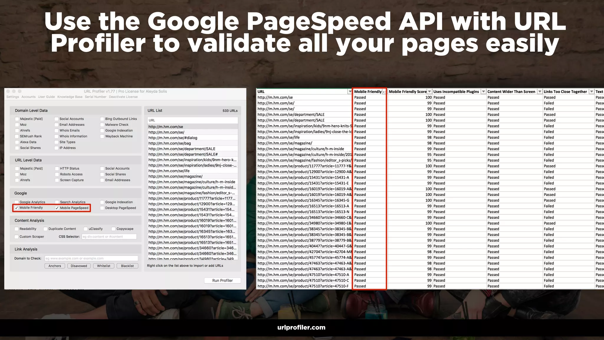 #winningmobile at #searchstarsSE by @aleyda from @orainti
Use the Google PageSpeed API with URL
Proﬁler to validate all your pages easily
urlprofiler.com
 