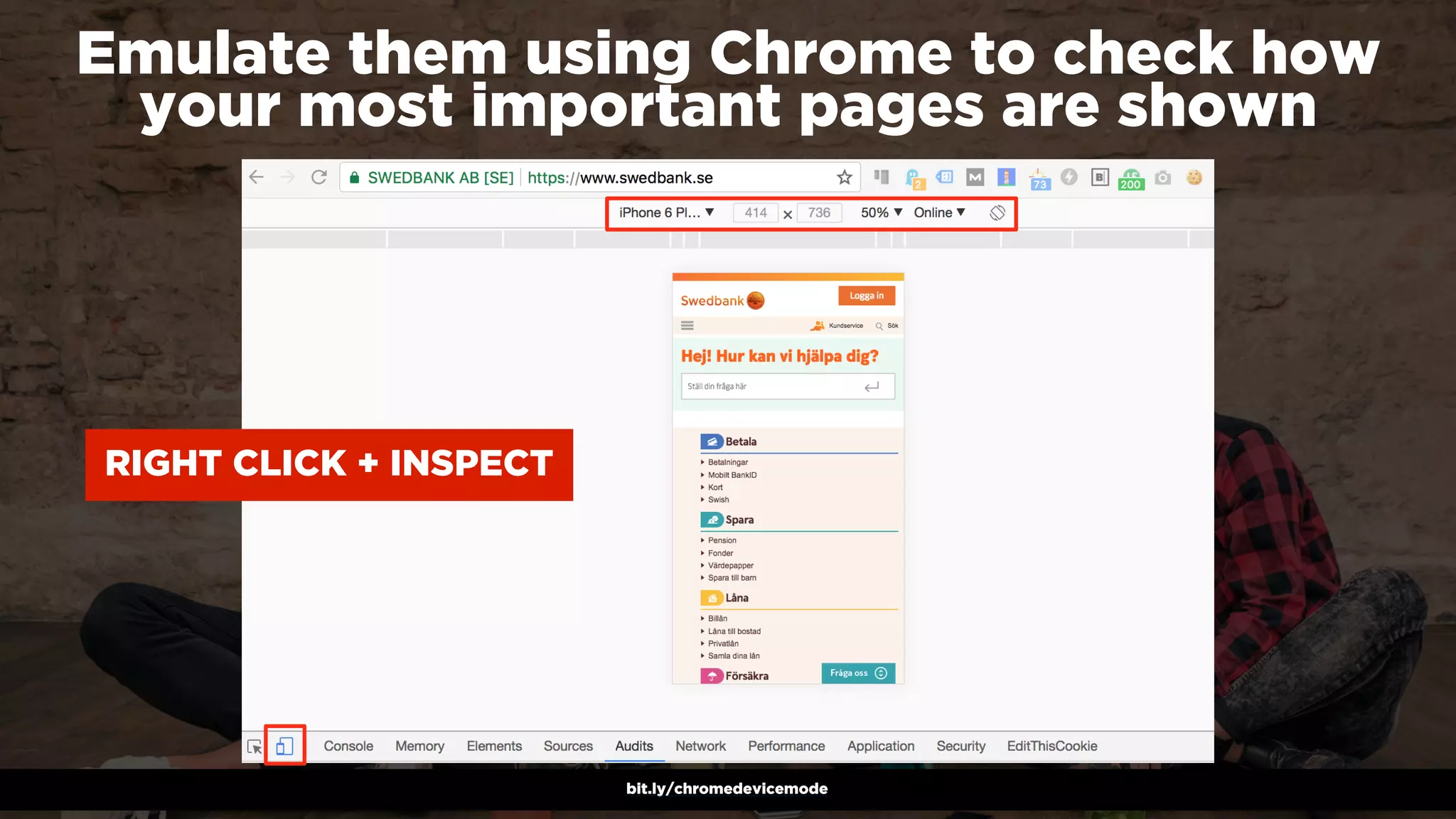 #winningmobile at #searchstarsSE by @aleyda from @oraintibit.ly/chromedevicemode
Emulate them using Chrome to check how  
your most important pages are shown
RIGHT CLICK + INSPECT
 