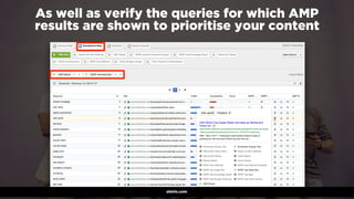 #winningmobile at #learninbound by @aleyda from @orainti
As well as verify the queries for which AMP
results are shown to prioritise your content
sistrix.com
 
