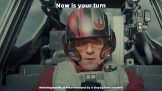 #winningmobile at #learninbound by @aleyda from @orainti
Now is your turn
#winningmobile at #learninbound by @aleyda from @orainti
 