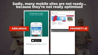 #winningmobile at #learninbound by @aleyda from @orainti
Sadly, many mobile sites are not ready…  
because they’re not really optimised
AERLINGUS PROPERTY.IE
 