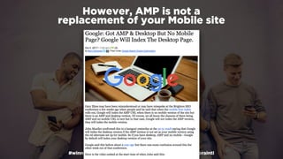 #winningmobile at #learninbound by @aleyda from @orainti
However, AMP is not a  
replacement of your Mobile site
 