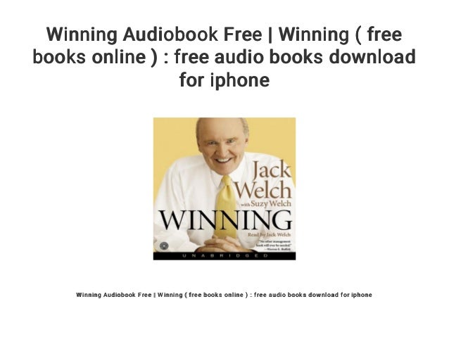 jack welch audiobook download Winning audiobook download free mp3 online streaming | winning.