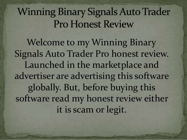 Winning binary signals auto trader pro review