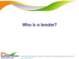 Who is a leader? 