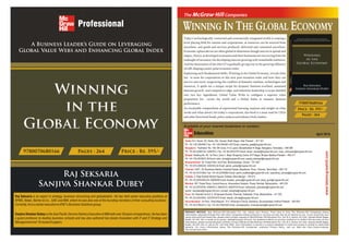Professional                                                              WINNING IN THE GLOBAL ECONOMY
                                                                                                                            Today's technologically connected and economically integrated world is creating a
                                                                                                                            level playing field for nations and corporations, as resources can be sourced from
     A Business Leader’s Guide on Leveraging                                                                                anywhere, and goods and services produced, delivered and consumed anywhere.
  Global Value Webs and Enhancing Global Index                                                                              Economic upheavals too are often global in dimension though uneven in spread and
                                                                                                                            impact. Hence, as developed economies and their businesses are recovering from the
                                                                                                                            onslaught of recession, the developing ones are growing with remarkable resilience.
                                                                                                                            And the domination of the elite G7 is gradually giving way to the growing influence
                                                                                                                            of G20, shaping a multi-polar economic order.
                                                                                                                            Explaining such fundamental shifts, Winning in the Global Economy, reveals what
                                                                                                                            lies in store for corporations in this new post-recession order and how they can
                                                                                                                            survive and excel, outgrowing the confines of domestic markets, technologies and


         Winning                                                                                                            resources. It spells out a unique recipe for dynamic business overhaul, sustained
                                                                                                                            business growth and competitive edge, and industries leadership-a recipe distilled
                                                                                                                            into two key ingredients, Global Value Webs to configure a superior value
                                                                                                                            proposition for across the world and a Global Index to measure business


          in the                                                                                                            performance.                                                                                                     9780070680166
                                                                                                                            An invaluable compendium of experiential learning, analyses and insight on what                                 Price : Rs. 595/-
                                                                                                                            works and what doesn't for today's corporations, this book is a must read for CXOs
                                                                                                                                                                                                                                                Pages : 264
                                                                                                                            and other functional heads, policy makers and industry body leaders.


      Global Economy                                                                                                        Available at your nearest bookstore or contact :

                                                                                                                                                                                                                                                               April 2010
                                                                                                                             Noida: B-4, Sector -63, Noida, Dist. Gautam Budh Nagar, Uttar Pradesh – 201 301
                                                                                                                             Ph: +91-120-4383400, Fax: +91-120-4383401-403 Email: priyanka_goel@mcgraw-hill.com
                                                                                                                             Bengaluru: “Sudhama” No. 726, 6th Cross, K G Layout, Banashankari III Stage, Bengaluru, Karnataka – 560 085
      9780070680166                              Pages : 264                        Price : Rs. 595/-                        Ph: +91-80-32485124, 32487912, Fax: +91-80-25272797 Email: sriram_kumar@mcgraw-hill.com; vinay_srinivasan@mcgraw-hill.com
                                                                                                                             Bhopal: Building No. 49, 1st Floor, Zone-1, Major Shopping Centre, M P Nagar, Bhopal, Madhya Pradesh – 462 011
                                                                                                                             Ph: +91-755-4075637-38 Email: rahul_arora@mcgraw-hill.com; pankaj_kalmegh@mcgraw-hill.com
                                                                                                                             Bhubaneshwar: 52, Forest Park, 2nd Floor, Bhubaneshwar, Orissa – 751 009
                                                                                                                             Ph: +91-674-2595228, 3202033-34 Email: ashok_sarkar@mcgraw-hill.com
                                                                                                                             Chennai: 444/1, Sri Ekambara Naicker Industrial Estate, Alapakkam, Porur, Chennai, Tamil Nadu – 600 116

                       Raj Seksaria                                                                                          Ph: +91-44-30101606, Fax: +91-44-24769564 Email: sushil_mathews@mcgraw-hill.com; vasanthraj_ramaraj@mcgraw-hill.com
                                                                                                                             Kolkata: 2, Raja Subodh Mullick Square, Kolkata, West Bengal – 700 013
                                                                                                                             Ph: +91-33-30254200-09, 40066395 Email: bhaskar_ghosal@mcgraw-hill.com; binay_guin@mcgraw-hill.com

                  Sanjiva Shankar Dubey                                                                                      Mumbai: 507, Powai Plaza, Central Avenue, Hiranandani Gardens, Powai, Mumbai, Maharashtra – 400 076
                                                                                                                             Ph: +91-22-25700782, 40054512, 65025723, 65025725 Email: vishwanath_ghanekar@mcgraw-hill.com;
                                                                                                                             sachin_manjrekar@mcgraw-hill.com; avinash_damahe@mcgraw-hill.com
                                                                                                                             Pune: 3A, Namdeo Smruti, 5, Shivprasad Society, Panmala, Dattawadi, Pune, Maharashtra – 411 030
Raj Seksaria is an expert in strategy, business structuring and globalization. He has held senior executive positions at     Ph: +91-20-24337604, 32316374/75 Email: sharad_shinde@mcgraw-hill.com
KPMG, Nolan, Norton & Co., SAIC and IBM, where he was also one of the founding members of their consulting business.         Secunderabad: 1st Floor, “Kala Nilayam”, E-6, Vikrampuri Colony, Karkhana, Secunderabad, Andhra Pradesh – 500 009
Currently, he is a senior executive in AT&T’s Business Solutions group.                                                      Ph: +91-40-27842412, Fax: +91-40-27842436 Email: venkatasubba_chinnapureddy@mcgraw-hill.com

                                                                                                                             PRIVACY NOTICE: Tata McGraw-Hill Education Pvt. Ltd. values your Privacy. From time to time The McGraw-Hill Companies shares
Sanjiva Shankar Dubey is the Asia Pacific Service Delivery Executive of IBM with over 30 years of experience. He has been    information collected through this with other companies whose products or services we feel may be of interest to you. If you would like your
                                                                                                                             name removed from these lists, please mail a written request to Tata McGraw-Hill Education Pvt. Ltd. B-4, Sector-63, Dist. Gautam Budh Nagar,
a guest professor to leading business schools and has also authored two books Innovation with IT and IT Strategy and         Noida, UP-201 301 or email us at suman_datta@mcgraw-hill.com. For questions about our privacy ractices or to confirm the accuracy of your
Management and 16 research papers.                                                                                           information, please contact Roystan La'Porte, Privacy Official at Tata McGraw-Hill Education Pvt. Ltd. B-4, Sector-63, Dist. Gautam Budh Nagar,
                                                                                                                             Noida, UP-201 301 or call at+91 120 438 3400. Your information is stored in a secure database in India and access is limited to authorized
                                                                                                                             persons. For more information about The McGraw-Hill Companies' customer Privacy Policy, visit our Wed site http://www.mcgraw-
                                                                                                                             hill.com/privacy.html.
 