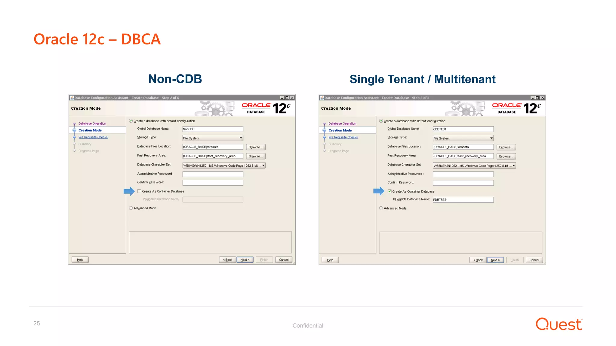 Confidential25
Oracle 12c – DBCA
Non-CDB Single Tenant / Multitenant
 