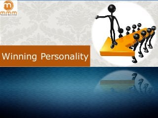 Winning Personality
 