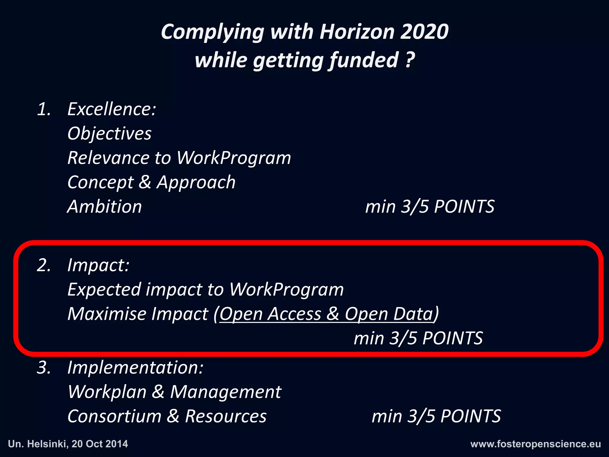 Why Open Science ?
ü  greater visibility and impact for authors & projects
ü  makes research networked & interconnected
ü  networked research generates serendipity by
default
ü  Speeds up innovation & discovery, takes ideas to
the market & solutions to societal challenges
ü  Directly contributes to ECONOMIC GROWTH !!!
 