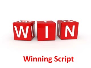 Winning Script
 