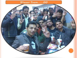 Winner Team……
 