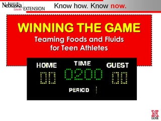 WINNING THE GAME
Teaming Foods and Fluids
for Teen Athletes
 