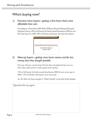 Winning with foreclosures