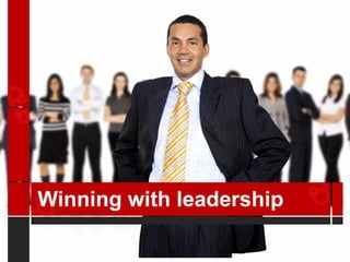 Winning with leadership
 