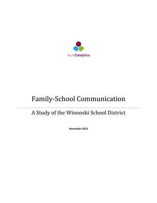 Family-School Communication

A Study of the Winooski School District
November 2013

 