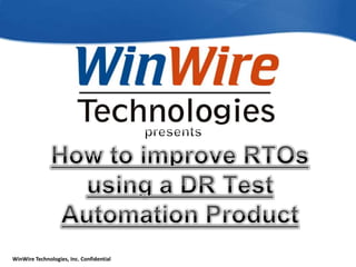 presentsHow to improve RTOs using a DR Test Automation Product 