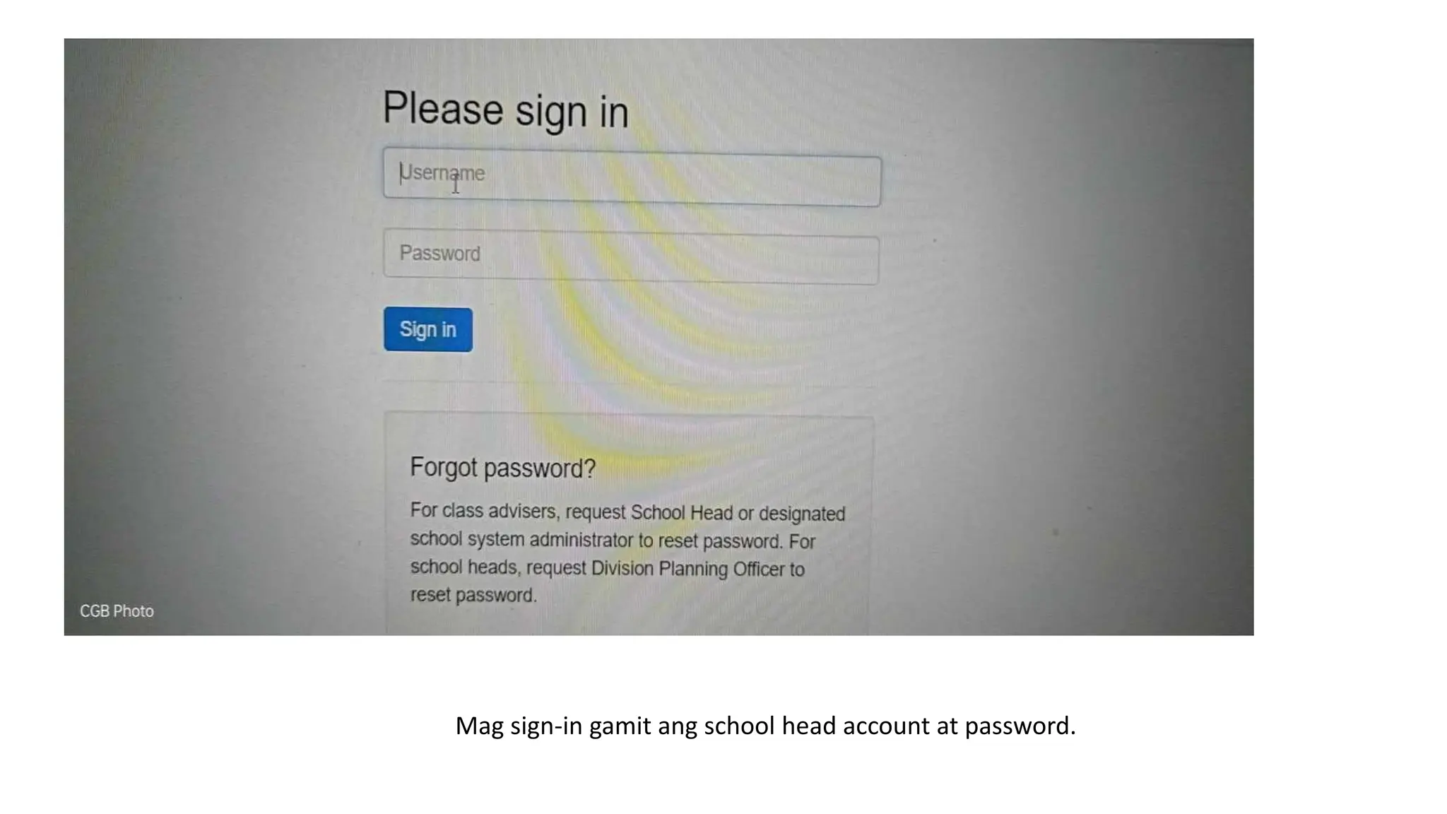 Mag sign-in gamit ang school head account at password.