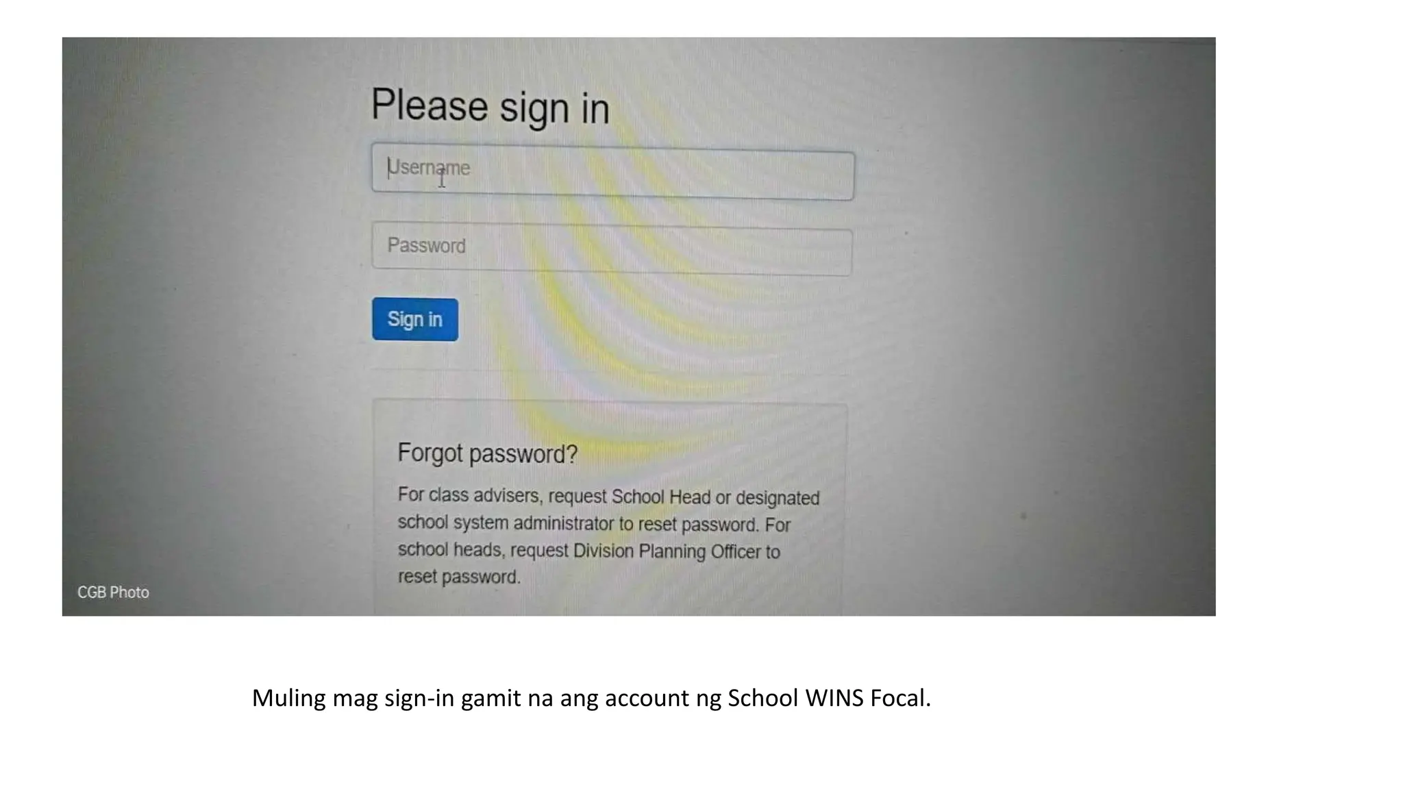 Muling mag sign-in gamit na ang account ng School WINS Focal.